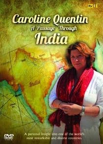 Caroline Quentin: A Passage Through India thumbnail