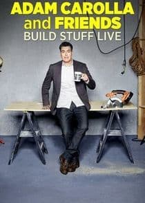 Adam Carolla and Friends Build Stuff Live thumbnail