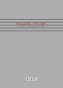 The Sound and the Fury: A Century of Music thumbnail