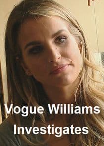 Vogue Williams Investigates thumbnail