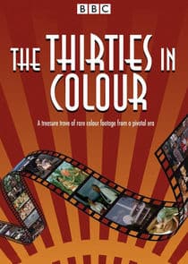 The Thirties in Colour thumbnail