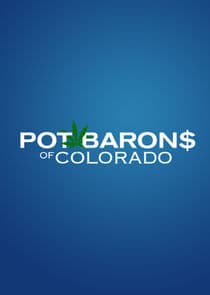 Pot Barons of Colorado thumbnail