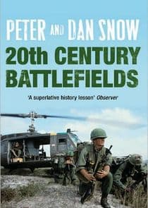 Peter and Dan Snow: 20th Century Battlefields thumbnail
