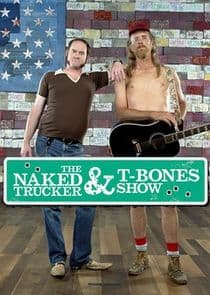The Naked Trucker and T-Bones Show thumbnail