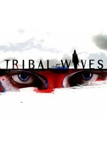 Tribal Wives thumbnail