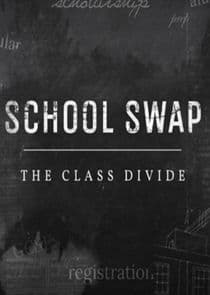 School Swap: The Class Divide thumbnail