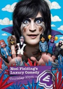 Noel Fielding's Luxury Comedy thumbnail