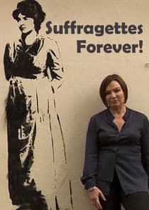 Suffragettes Forever! The Story of Women and Power thumbnail
