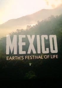 Mexico: Earth's Festival of Life thumbnail