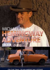 Michael Palin's Hemingway Adventure thumbnail