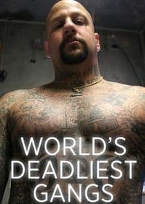 World's Deadliest Gangs thumbnail