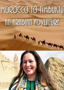 Morocco to Timbuktu: An Arabian Adventure thumbnail