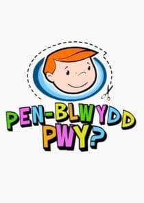 Pen-Blwydd Pwy? thumbnail