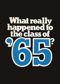 What Really Happened to the Class of '65? thumbnail
