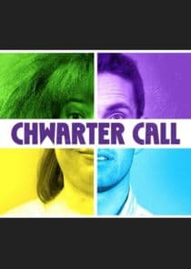 Chwarter Call thumbnail