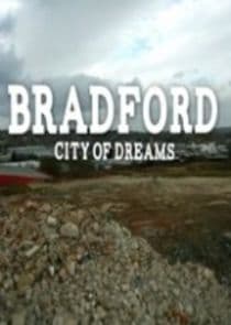 Bradford: City of Dreams thumbnail