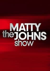 The Matty Johns Show thumbnail