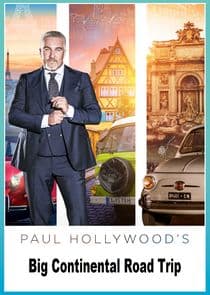 Paul Hollywood's Big Continental Road Trip thumbnail