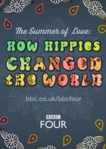 The Summer of Love: How Hippies Changed the World thumbnail