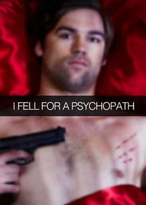 I Fell for a Psychopath thumbnail