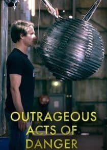 Outrageous Acts of Danger thumbnail