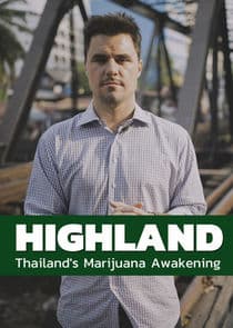 Highland: Thailand's Marijuana Awakening thumbnail