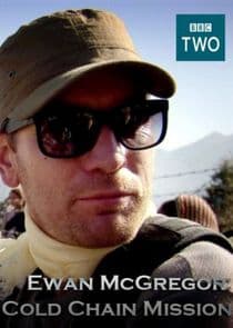 Ewan McGregor: Cold Chain Mission thumbnail