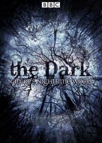 The Dark: Nature's Nighttime World thumbnail