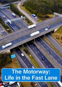 The Motorway: Life in the Fast Lane thumbnail