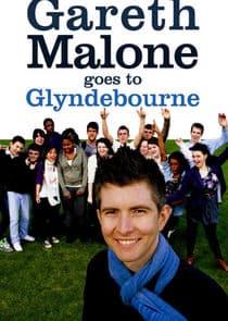 Gareth Malone Goes to Glyndebourne thumbnail