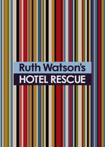 Ruth Watson's Hotel Rescue thumbnail