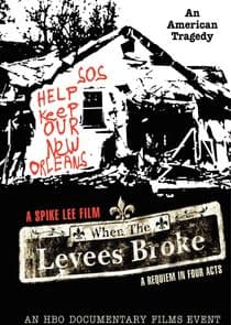 When the Levees Broke: A Requiem in Four Acts thumbnail
