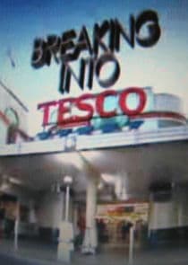 Breaking Into Tesco thumbnail