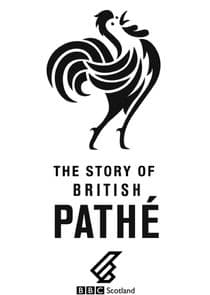 The Story of British Pathé thumbnail