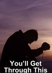 You'll Get Through This thumbnail