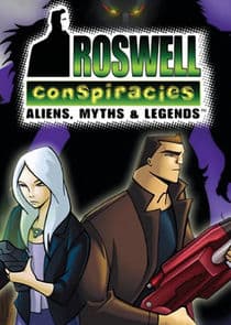 Roswell Conspiracies: Aliens, Myths and Legends thumbnail