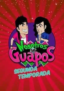 Nosotros los guapos thumbnail