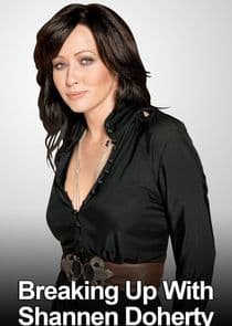 Breaking Up with Shannen Doherty thumbnail