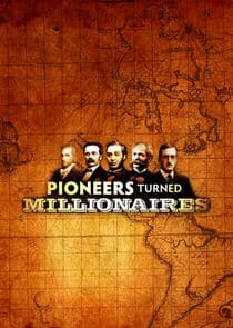 Pioneers Turned Millionaires thumbnail