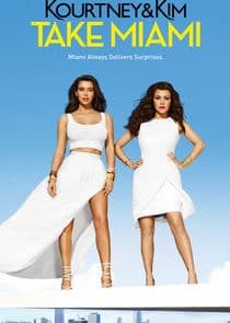 Kourtney & Kim Take Miami thumbnail