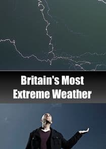 Britain's Most Extreme Weather thumbnail