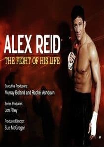 Alex Reid: The Fight of His Life thumbnail