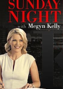 Sunday Night with Megyn Kelly thumbnail