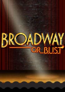 Broadway or Bust thumbnail