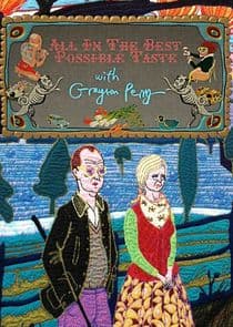 All in the Best Possible Taste with Grayson Perry thumbnail