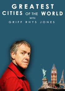 Greatest Cities of the World with Griff Rhys Jones thumbnail