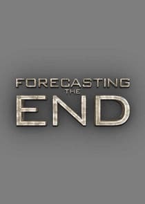 Forecasting the End thumbnail