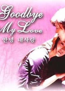 Goodbye My Love thumbnail