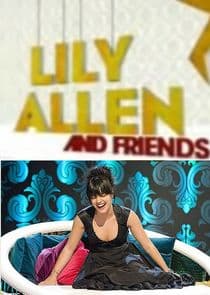 Lily Allen and Friends thumbnail
