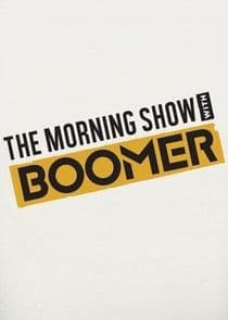 The Morning Show with Boomer thumbnail